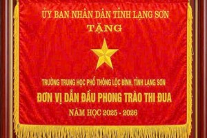 CHÚC MỪNG TRƯỜNG THPT LỘC BÌNH  ĐÓN NHẬN CỜ THI ĐUA CỦA UBND TỈNH LẠNG SƠN
